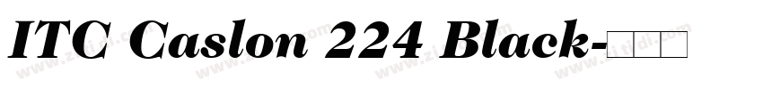 ITC Caslon 224 Black字体转换